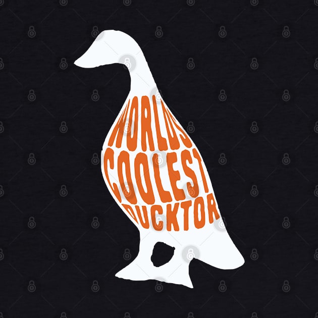 Worlds Coolest Ducktor by Shirts That Bangs
